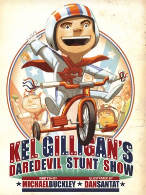 cover image of Kel Gilligan's Daredevil Stunt Show